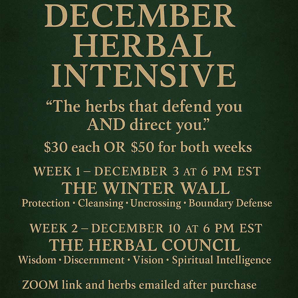 DECEMBER HERBAL INTENSIVE SERIES (ZOOM LIVE)
