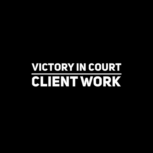 VICTORY IN COURT CLIENT WORK
