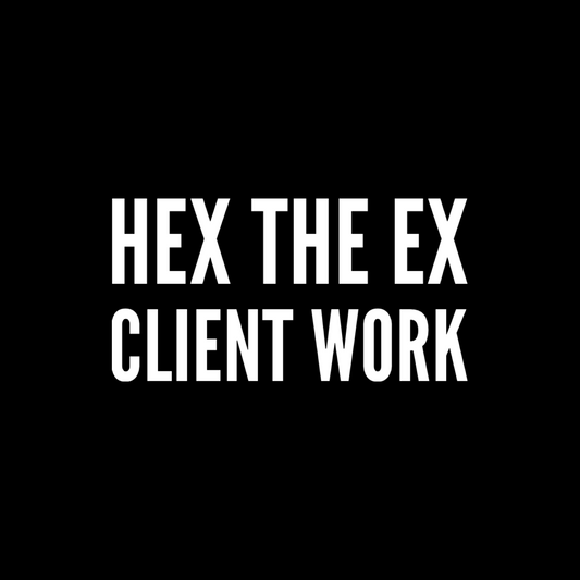 HEX THE EX CLIENT WORK
