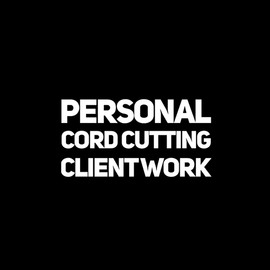 CORD CUTTING CLIENT WORK