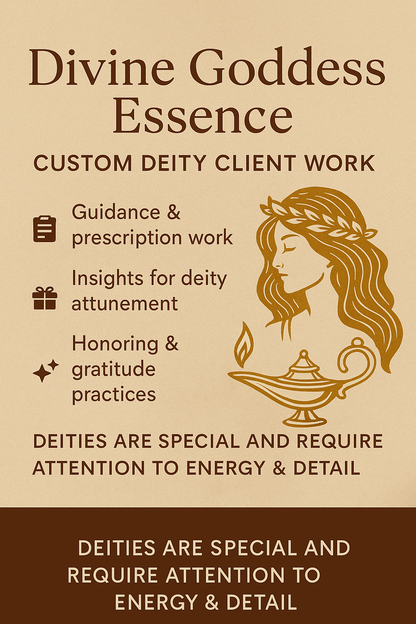 DIVINE GODDESS ESSENCE: CUSTOM DEITY CLIENT WORKS