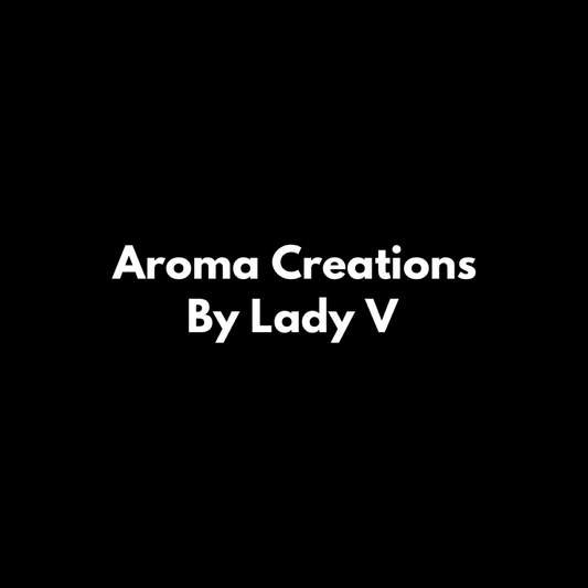 AROMA CREATIONS BY LADY V