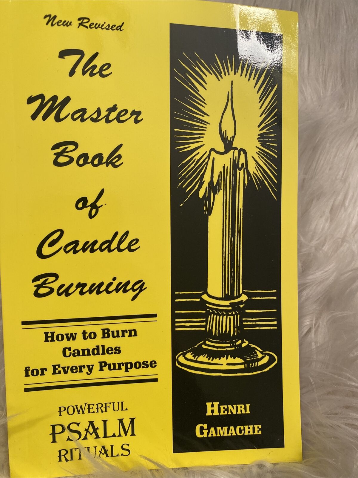 THE MASTER BOOK OF CANDLE BURNING BY HENRI GAMACHE Psalm Rituals